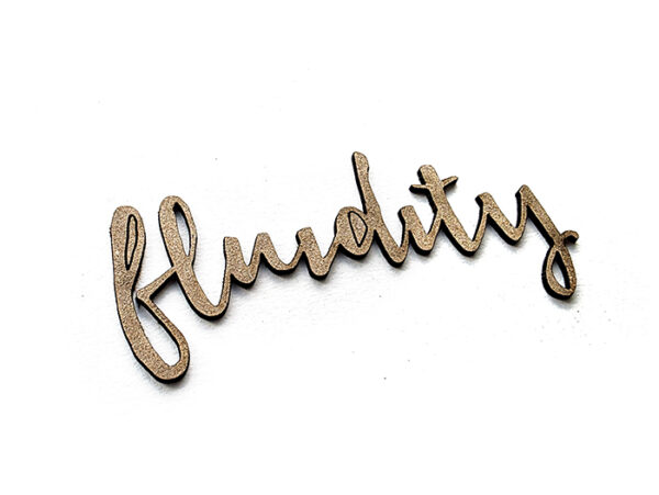 fluidity