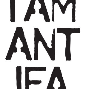 I AM ANTIFA Stencil