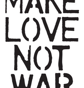 Make Love Not War Stencil